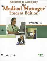 9781428336131-1428336133-Workbook to Accompany the Medical Manager, Version 10.31, Student Edition