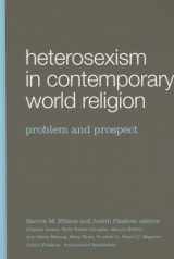9780829817706-0829817700-Heterosexism in Contemporary World Religion: Problem and Prospect