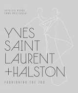 9780300211511-0300211511-Yves Saint Laurent + Halston: Fashioning the ’70s