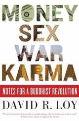 9780861715589-0861715586-Money, Sex, War, Karma: Notes for a Buddhist Revolution