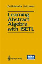9780387941523-0387941525-Learning Abstract Algebra with ISETL (Encyclopaedia of Mathematical)