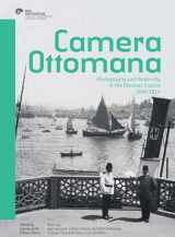 9786055250461-6055250462-camera ottomana: photography and modernity in the ottoman empire 1840-1914