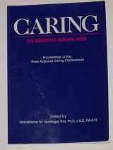 9780814319932-0814319939-Caring: An Essential Human Need (Human Care and Health Series)