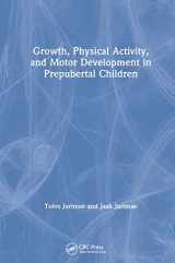 9780849305306-0849305306-Growth, Physical Activity, and Motor Development in Prepubertal Children (Exercise Physiology)