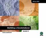 9781879102729-1879102722-Building A Geodatabase