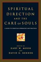 9780830827770-0830827773-Spiritual Direction and the Care of Souls: A Guide to Christian Approaches and Practices