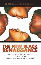 9781594511417-1594511411-New Black Renaissance: The Souls Anthology of Critical African-American Studies