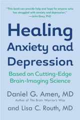 9780425198445-0425198448-Healing Anxiety and Depression: Based on Cutting-Edge Brain-Imaging Science