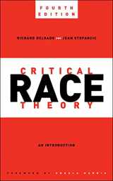 9781479818259-1479818259-Critical Race Theory, Fourth Edition (Critical America, 87)