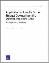 9780833080233-0833080237-Implications of an Air Force Budget Downturn on the Aircraft Industrial Base: An Exploratory Analysis