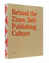 9783899553369-3899553365-Behind the Zines: Self-Publishing Culture