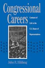 9780807843406-0807843407-Congressional Careers: Contours of Life in the Us House of Representatives