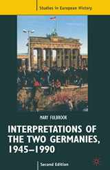 9780333665794-0333665791-Interpretations of the Two Germanies, 1945-1990 (Studies in European History)