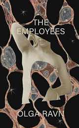 9780811231350-0811231356-The Employees: A workplace novel of the 22nd century