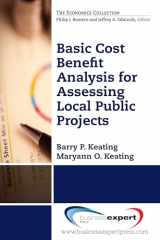 9781606496367-1606496360-Basic Cost Benefit Analysis for Assessing Local Public Projects