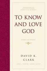 9781433521898-143352189X-To Know and Love God: Method for Theology (Hardcover)