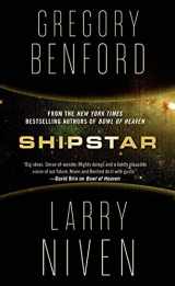 9780765367129-0765367122-Shipstar: A Science Fiction Novel (Bowl of Heaven, 2)