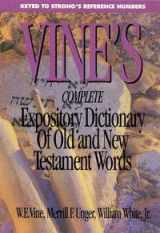 9780899576695-0899576699-Vine's Complete Expository Dictionary of Old and New Testament Words (Word Study Series)