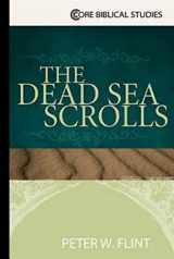 9780687494491-0687494494-The Dead Sea Scrolls (Core Biblical Studies Series)