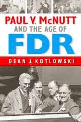 9780253014689-0253014689-Paul V. McNutt and the Age of FDR