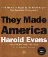 9780316277662-0316277665-They Made America: From the Steam Engine to the Search Engine: Two Centuries of Innovators