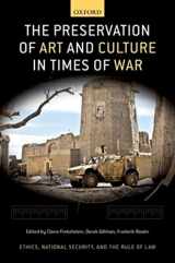 9780197610565-0197610560-The Preservation of Art and Culture in Times of War (Ethics, National Security, and the Rule of Law)