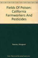 9780788184185-0788184180-Fields Of Poison: California Farmworkers And Pesticides (Spanish and English Edition)