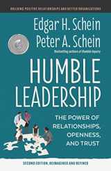 9781523005505-1523005505-Humble Leadership, Second Edition: The Power of Relationships, Openness, and Trust