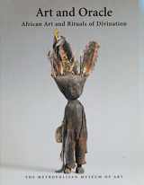 9780870999338-0870999338-Art and Oracle: African Art and Rituals of Divination