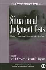 9780805852516-0805852514-Situational Judgment Tests: Theory, Measurement, and Application (SIOP Organizational Frontiers Series)