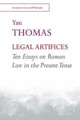 9781474446686-147444668X-Legal Artifices: Ten Essays on Roman Law in the Present Tense (Encounters in Law & Philosophy)