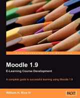 9781847193537-1847193536-Moodle 1.9 E-Learning Course Development: A complete guide to successful learning using Moodle