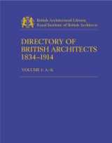 9780826455130-0826455131-Directory of British Architects, 1834-1914: Vol. 1 (A-K)