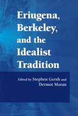 9780268029692-0268029695-Eriugena, Berkeley, and the Idealist Tradition