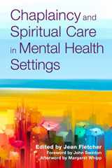 9781785925719-1785925717-Chaplaincy and Spiritual Care in Mental Health Settings