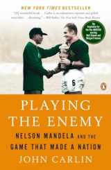 9780143115724-0143115723-Playing the Enemy: Nelson Mandela and the Game That Made a Nation