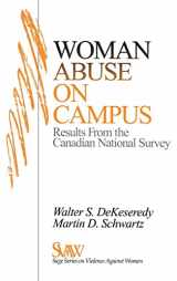 9780761905677-0761905677-Woman Abuse on Campus: Results from the Canadian National Survey (SAGE Series on Violence against Women)