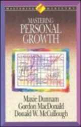 9780880705264-0880705264-Mastering Personal Growth (Mastering Ministry Series)