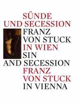 9783777426938-3777426938-Sin and Secession: Franz von Stuck in Vienna