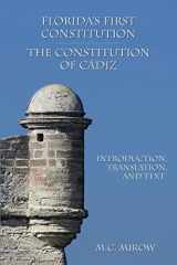 9781611631890-1611631890-Florida's First Constitution: The Constitution of Cádiz: Introduction, Translation, and Text