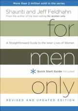 9781601424457-1601424450-For Men Only, Revised and Updated Edition: A Straightforward Guide to the Inner Lives of Women