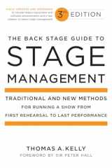 9780823098026-0823098028-The Back Stage Guide to Stage Management, 3rd Edition: Traditional and New Methods for Running a Show from First Rehearsal to Last Performance