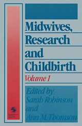 9780412333705-0412333708-Midwives, Research and Childbirth: Volume 1 (Midwives, Research & Childbirth)