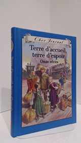 9781443116381-1443116386-Cher Journal: Terre d'Accueil, Terre d'Espoir (French Edition)
