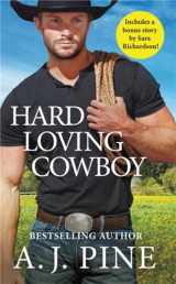 9781538727119-1538727110-Hard Loving Cowboy: Includes a bonus novella