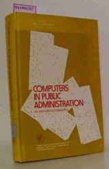 9780080178691-0080178693-Computers in public administration: An international perspective : a reader