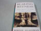 9780609600610-0609600613-Bearing Witness: A Zen Master's Lessons in Making Peace
