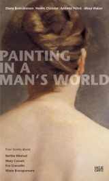 9783775720779-3775720774-Painting in a Man's World: Four Stories about Berthe Morisot, Mary Cassatt, Eva Gonzalès, Marie Bracquemond