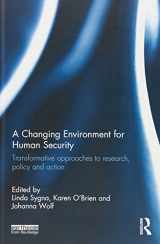 9781849713016-1849713014-A Changing Environment for Human Security: Transformative Approaches to Research, Policy and Action