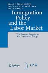 9783540683810-354068381X-Immigration Policy and the Labor Market: The German Experience and Lessons for Europe